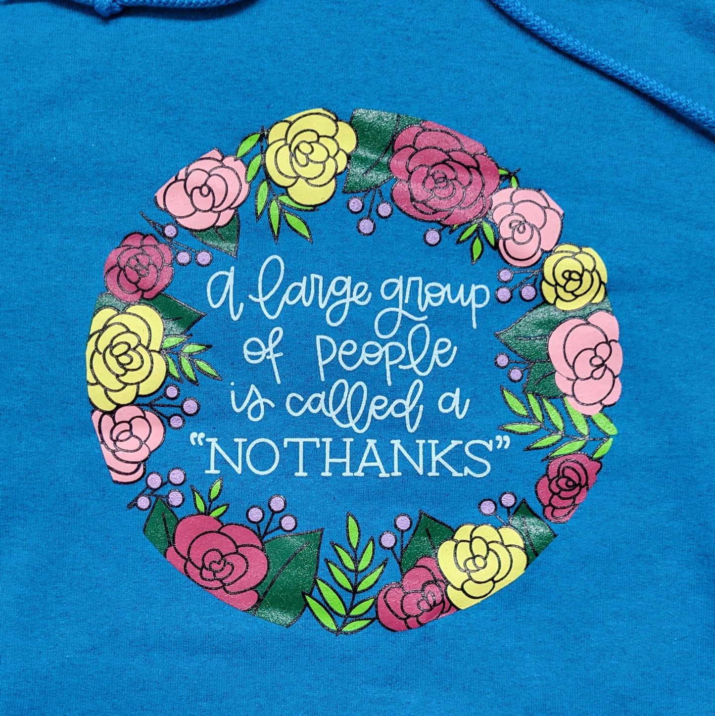 A large group of people is called a "no thanks" Hooded Sweatshirt