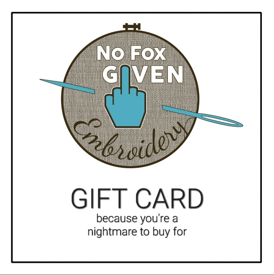 NoFoxGiven Embroidery gift card
