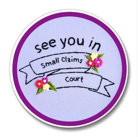 2" See you in small claims court | Embroidery Replica Magnet