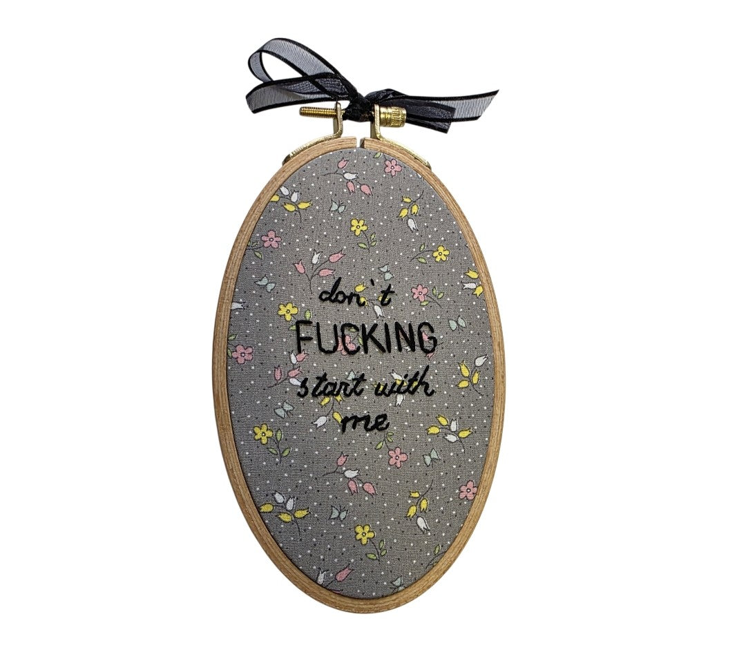 Oval - Sassy Embroidery Sayings
