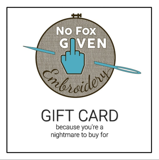 NoFoxGiven Embroidery gift card