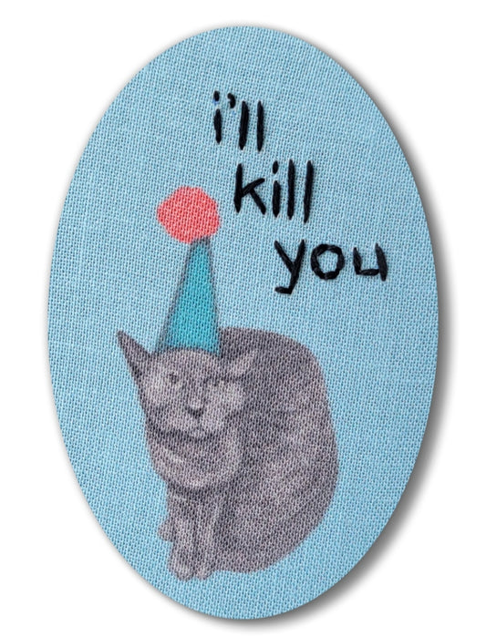 2" I'll kill you - Grumpy Cat | Embroidery Replica Magnet