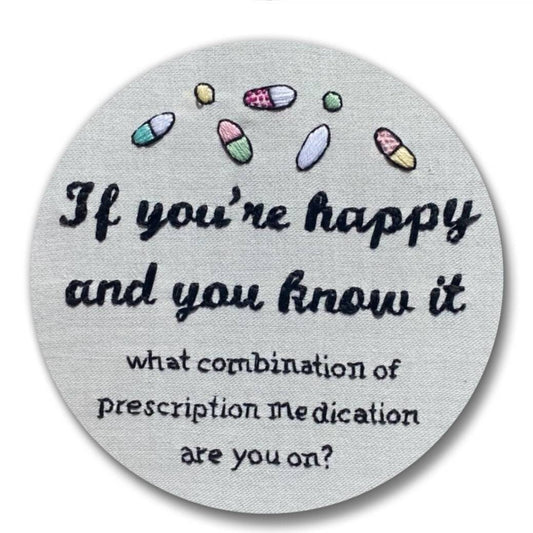2" If you're happy and you know it | Embroidery Replica Magnet
